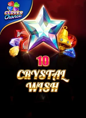 10 Crystal Wish